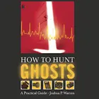 دليل عملي في صيد الأشباح